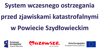 System wczesnego ostrzegania przed zjawiskami katastrofalnymi w Powiecie Szydłowieckim